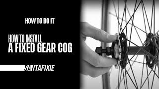 How to do it - How to install a fixed gear cog