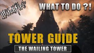 Wailing Tower Guide - What to do in each tower level #witchfire