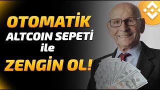 OTOMATİK Altcoin Sepeti Yapıyoruz! Binance Endekse Bağlı Otomatik Yatırım! Binance Kripto Para Sepet