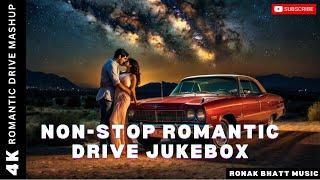 Non-Stop Romantic Drive Jukebox | Road-Trip Jukebox | 2024 | Ronak Bhatt | lofi songs | Mashup ​