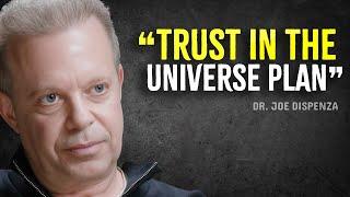 TRUST THE UNIVERSE - JUST TRUST IT | Joe Dispenza Motivation