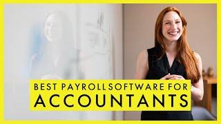 Best Payroll Software for Accountants in 2023