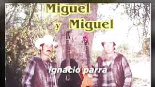 MIGUEL Y MIGUEL MIX  8 CANCIONES PEGADITAS