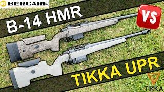 Bergara B14 HMR VS Tikka UPR