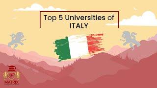 Top 5 universities in Italy for International Students