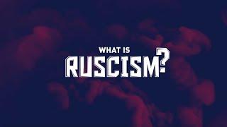 What is "ruscism"?