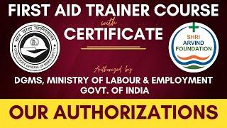 Authorizations by Shri Arvind Foundation | First Aid Trainer Course with Certificate | 8789173582