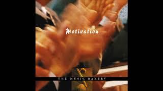 Excerpts from "Motivation" by The Music Bakery