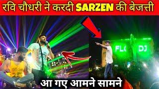 DJ SARZEN  की Dj Ravan ने बना दी फ़िल्म !! Dj Sarzen की करदी बहुत बुरी बेज्जती रवि चौधरी ने Flop Dj