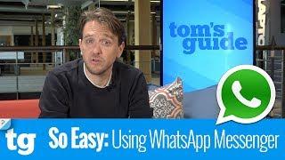 So Easy: How to Use WhatsApp Messenger