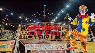 Lucky Irani Circus ️|| Explore Chakwal 