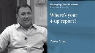 Agent Advantage: Dave Orso | Where’s Your 4 Up Report