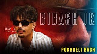 BIBASH JK - POKHRELI BAGH | FIREVERSE | Prod By: @sarojforreal | BREAKSTATION