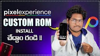 How To Install Pixel Experience Custom ROM on Redmi Devices || Custom ROM Installation Explained