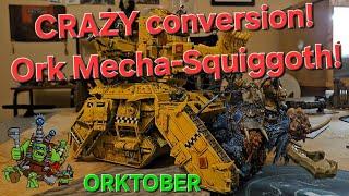 CRAZY Warhammer 40K conversion! Ork Mecha-Squiggoth that's 100% GW tournament legal!