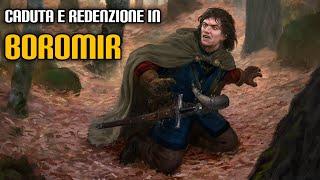 Caduta e redenzione in Boromir