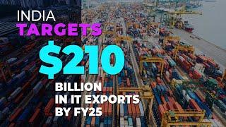 India’s IT Boom: Targeting $210 Billion in Exports by FY25