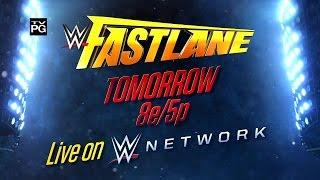 Watch WWE Fastlane tomorrow, live on WWE Network