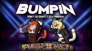 Vrey Is Grey & Extrenor - BUMPIN (MASHUP ALBUM)