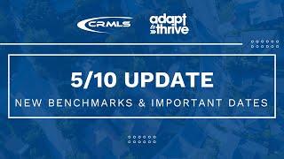 5/10 Update: New Benchmarks & Important Dates