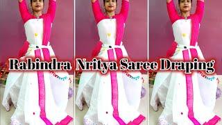 No Cutting No Stitching|Rabindra nritya saree draping|Rabindra nritya  in silk fabric|cutiepie lima