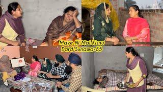 Maye ni mai Kisnu Dard Sunawa-85 ,New Punjabi Video 2025 Preet Sandeep Vicky Kawal, Emotional Video