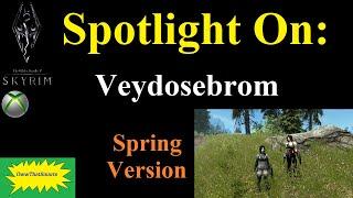 Skyrim (mods) - Spotlight On: Veydosebrom - Spring Version