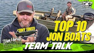 TEAM TALK: TOP 10 JON BOATS OF 2022! (TINY TINS!)