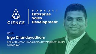 Enterprise Sales Development with Illango Dhandayudham