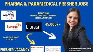 High Salary Jobs for Pharma Freshers in Medical Writer & Drug Safety Analyst | Syneos & Wipro