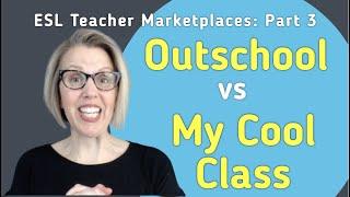 Online ESL Teaching Jobs From Home 2022:  Outschool vs My Cool Class