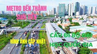 METRO BẾN THÀNH SUỐI TIÊN, HÌNH ẢNH CẦU ĐI BỘ ĐẠI HỌC QUỐC GIA VÀ RẠCH CHIẾC