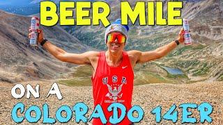 BEER MILE AT 14,000 FEET