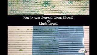 How to use Journal Lines Stencil by Linda Israel