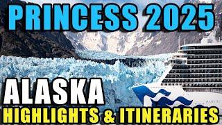 ALASKA: Princess Cruises 2025 Itineraries & Highlights