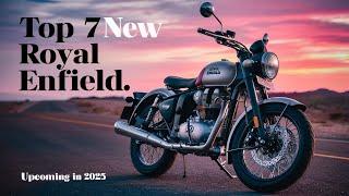 Top 7 New Royal Enfield Bikes Coming in 2025 – Must See Upcoming Models!