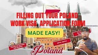 FILLING OUT YOUR POLAND WORK VISA APPLICATION FORM MADE EASY! | MOVE TO POLAND