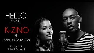 HELLO COVER BY K-ZINO FT THAINA CORVINGTON