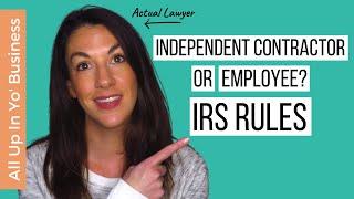 Independent Contractor vs Employee: What the IRS Says About It