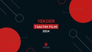 YEKDER 2024 Tanıtım Filmi