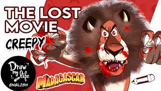 MADAGASCAR - The LOST MOVIE  | Draw My Life ENG