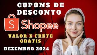 CUPONS DE DESCONTO SHOPEE DEZEMBRO 2024 CUPOM DE DESCONTO SHOPEE DESCONTOS E OFERTAS VALOR E FRETE