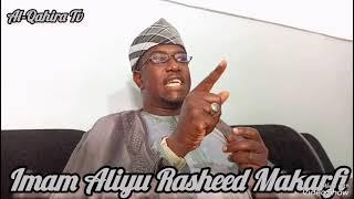 IMAM ALIYU RASHEED MAKARFI ( Bin Mu'az Fago ️ - Ahlussunnah Tv )