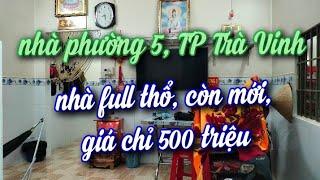 MS 504 bán nhà gần chợ Trà Vinh, full thổ giá chỉ có 500 triệu, đt 0972297474