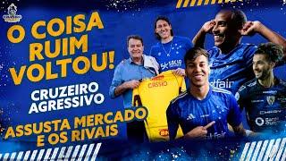  O COISA RUIM VOLTOU! CRUZEIRO AGRESSIVO ASSUSTA MERCADO E OS RIVAIS! E VEM MAIS POR AÍ...