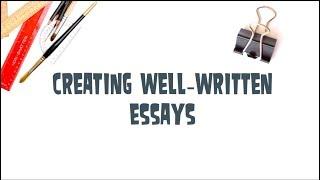 How to create well-written essays?