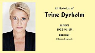 Trine Dyrholm Movies list Trine Dyrholm| Filmography of Trine Dyrholm