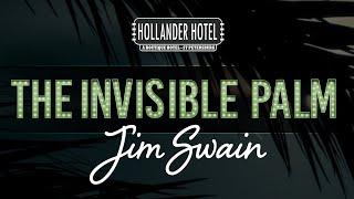 The Invisible Palm