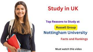 Why Study at the University of Nottingham? Top reasons to love Nottingham University I Study in UK