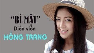 Bí mật "đắng lòng" của diễn viên Hồng Trang || PHÚT “BẬT MÍ” số 11